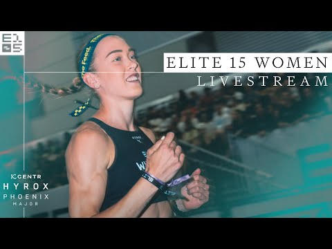 🔴 LIVE | ELITE 15 WOMEN | HYROX PHOENIX MAJOR