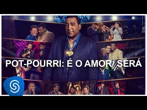 Raça Negra - Pot-Pourri: É o Amor/Será (DVD Raça Negra & Amigos 2) [Vídeo Oficial]