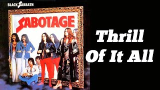 BLACK SABBATH  - Thrill Of It All (Sabotage 1975, HD + lyrics)