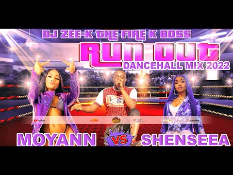 Dancehall Mix July 2022 (Run Out) Shenseea Vs Moyann Dancehall Mix 2022: Shenseea And Moyann Mixtape