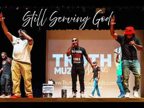Brotha Earl - Still Serving God (Feat. Philip Waters, Daryl Sheep, Trae Da Lion)
