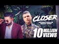 Closer - Mickey Singh | Dilpreet Dhillon | Tedi Pagg | Latest Punjabi Song 2019 Closer - Mickey Singh | Dilpreet Dhillon | Tedi Pagg | Latest Punjabi Song 2019