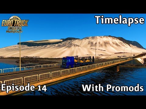 Euro Truck Simulator 2 Multiplayer Timelapse - WITH PROMODS HEADING TO ICELAND