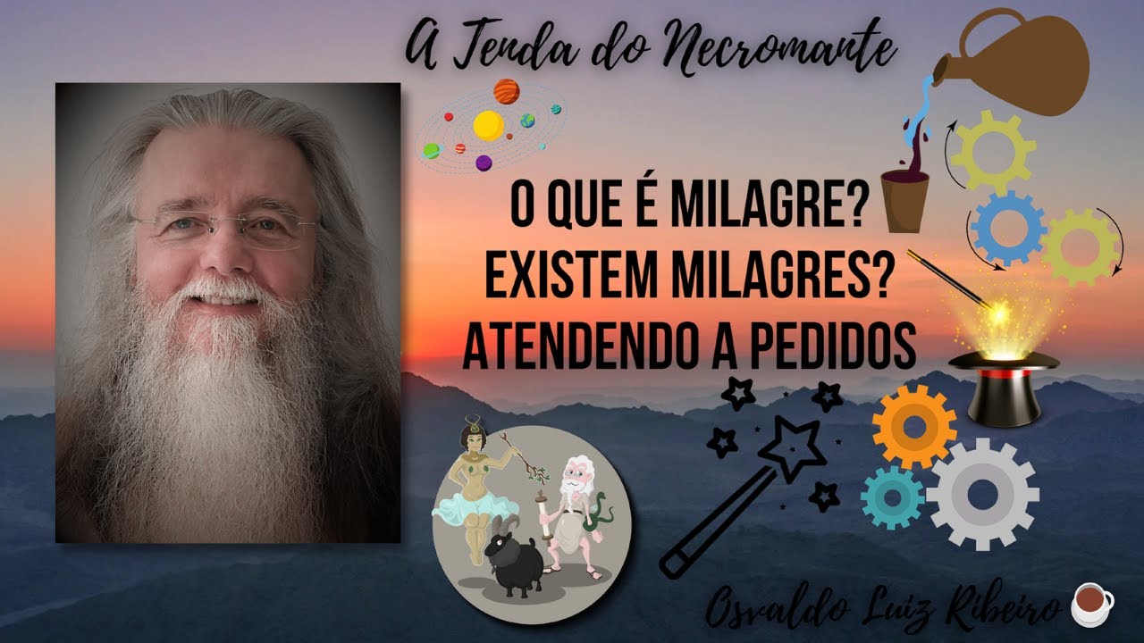 1345. O que é milagre? Existem milagres? Atendendo a pedidos