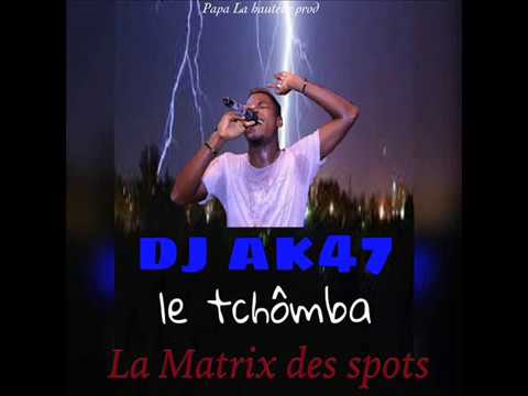 DJ AK 47 la matrix des spots