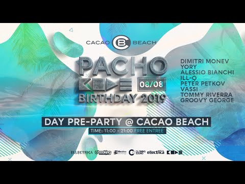 Pacho Birthday Day Pre-party 2019