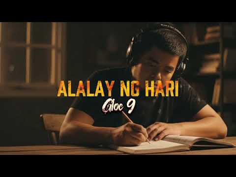 Gloc 9 - Alalay ng Hari (New Version 2026)