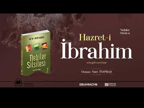 Hazret-i İbrahim Peygamber'in Hayatı (Peygamberlerin Hayatı 6) - Sesli Kitap