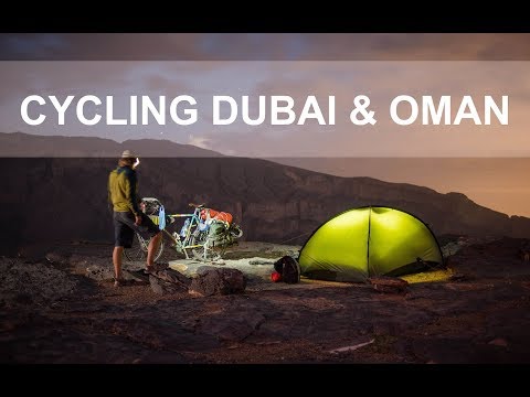 MO2W #8 - CYCLING AROUND THE WORLD // UAE & OMAN