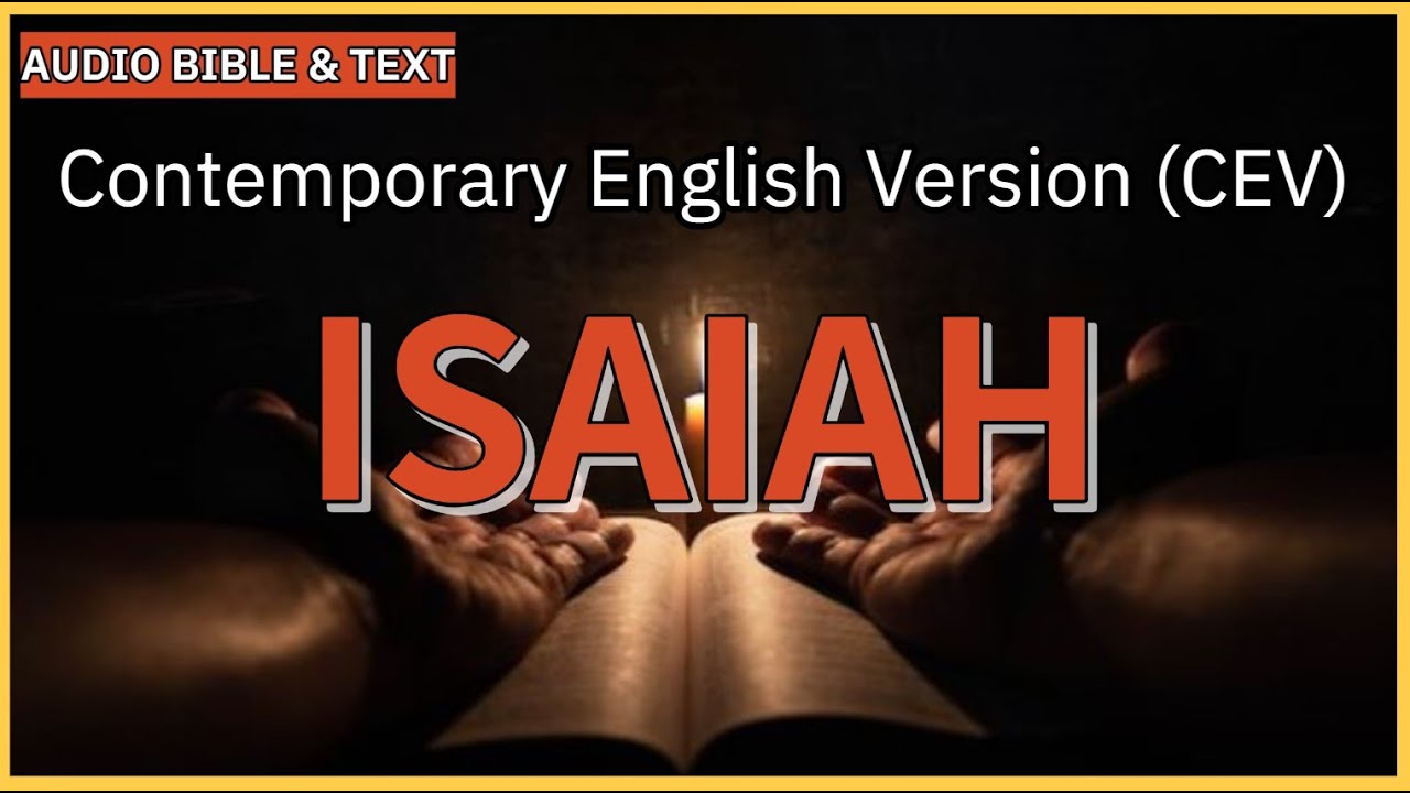 English Audio Bible | Isaiah (FULL STORY) | Contemporary English Version (CEV)
