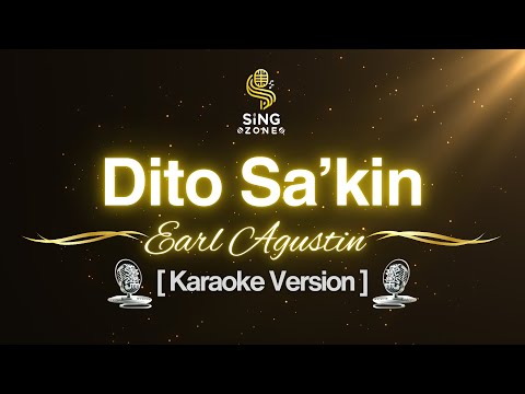 Earl Agustin - Dito Sa'kin (Karaoke Version)