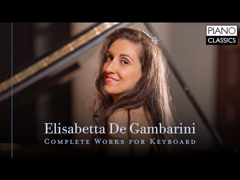 Elisabetta De Gambarini: Complete Works for Keyboard