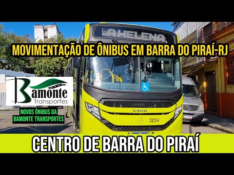 ✅️[ Centro de Barra do Piraí e Novos Ônibus Bamonte Transportes ] Ônibus em Barra do Piraí-RJ