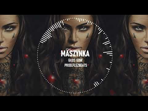 Głos GDW - Maszynka (Prod.FlezBeats)