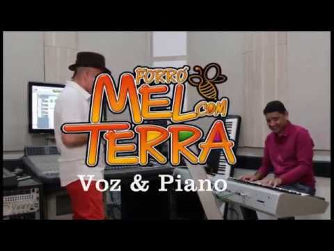 Mel com Terra - Meu Tudo [Voz & Piano]