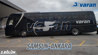 #149 ( 2 ) Varan Turizm | Samsun - Ankara | Otobüs Yolculuğu 2.Bölüm |