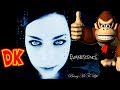 Bring Donkey Kong To Life (Evanescence + DK Rap MA...