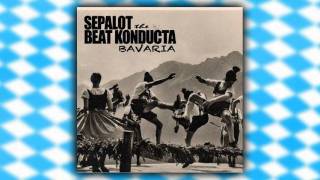 Sepalot - Beat Konducta Bavaria (Part 2)