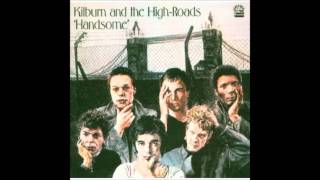 Kilburn &amp; The High Roads - Roadette Song.