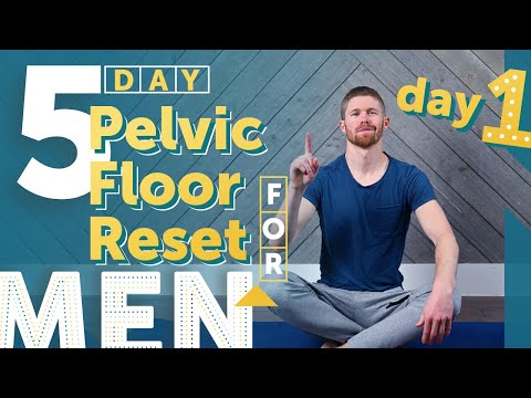 5 Day Pelvic Floor Reset for Men: Day 1 - Stretch & Let it Go