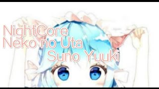 Nightcore- Neko no Uta By Suno Yuuki - Kawaii version Full
