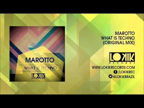 Marotto - What is Techno [Lo kik Records]