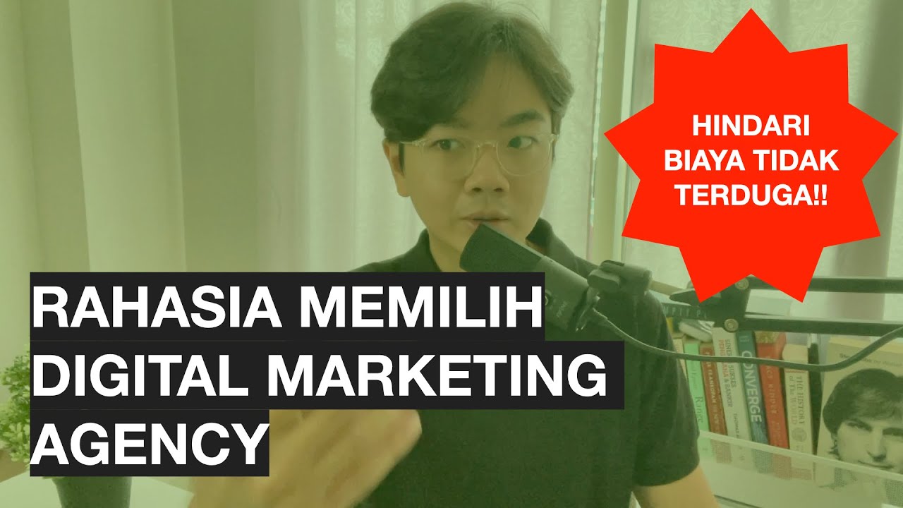 BONGKAR RAHASIA PILIH DIGITAL MARKETING AGENCY