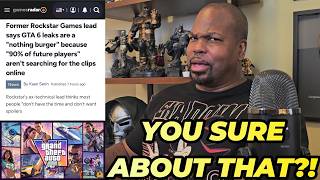 Former Rockstar Lead Says the The GTA 6 Leaks are a Nothing Burger!