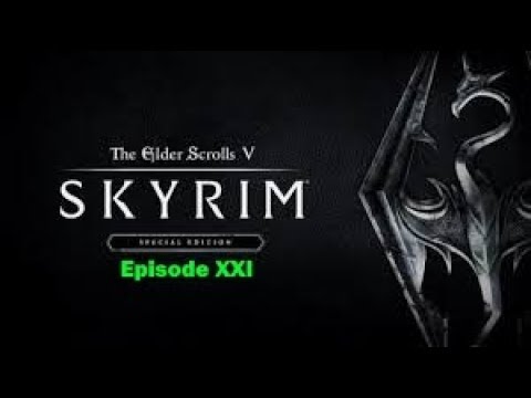 Skyrim Ep  21