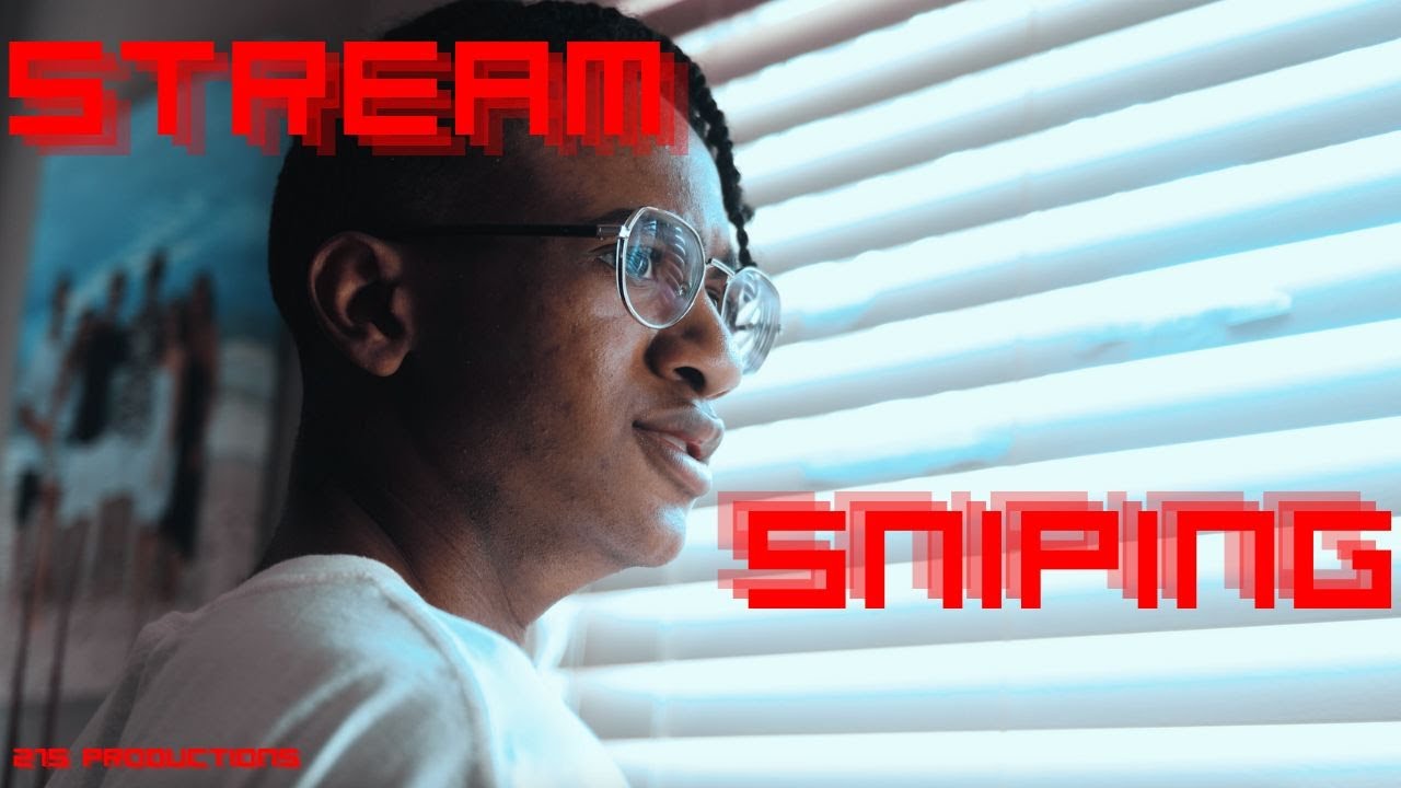 Stream Sniping (short film)