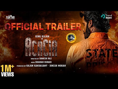 Acacia - Trailer | King Kajan, Jovika Vijayakumar, Shrasti Verma | Danesh Raj | Dharankumar