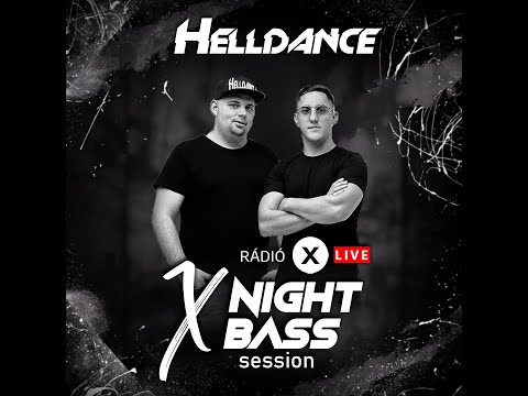 HELLDANCE LIVE @ Radio X Hungary - X Night Bass Session