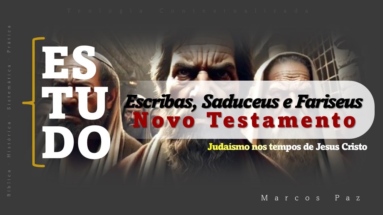 Os Escribas - Partido do Judaísmo nos tempos de Jesus