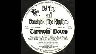 DJ Tiny And Dominick – Bass It Down Dub (Tiny)