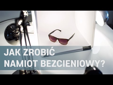 Jak zrobić domowy namiot bezcieniowy do zdjęć?