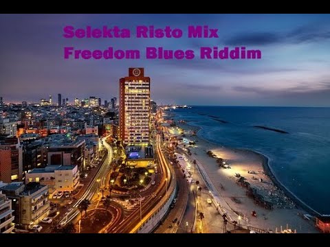 Selekta Risto mix Freedom Blues Riddim