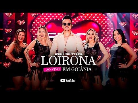 Erick Montteiro - Loirona (CLIPE OFICIAL)