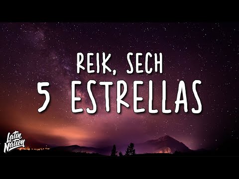 Reik, Sech - 5 Estrellas (Lyrics/Letra)