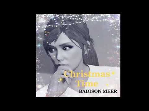 Badison Meer - Christmas Time