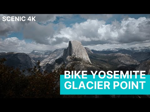 Yosemite Glacier Point Bike Ride Scenic 4K