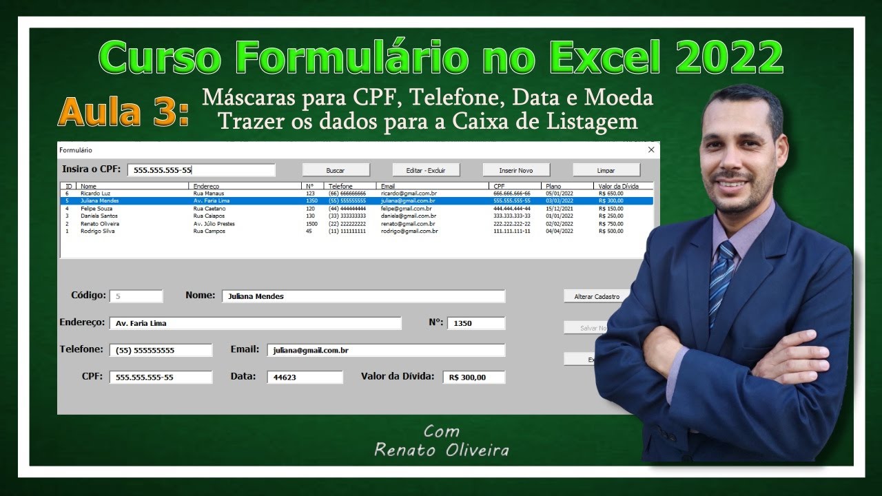 Aula 03 - Como Fazer Formulário no Excel - Máscaras CPF, Telefone, Data, Valor e Caixa de Listagem