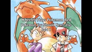 Wheeler Plays Pokemon Red | Pokemon You Should Never Use - Part 1 (VOD - April 2026)