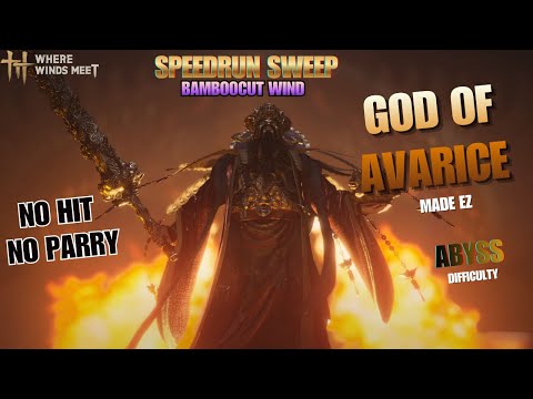 Where Winds Meet – God Of Avarice HITLESS SPEEDRUN (No Parry) Bamboocut sweep
