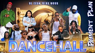 Dancehall Mix 2024 | PAYMENT PLAN DANCEHALL MIXTAPE | Nigy Boy, Jada, RajahWild, Masicka, Valiant