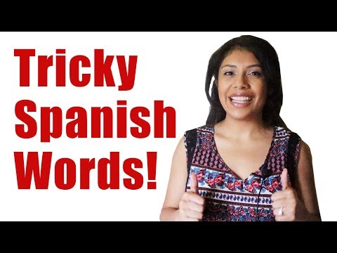 Learn Spanish Words That Might Trick You!