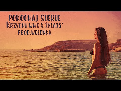 KrzychuWWS x Żyła95' - Pokochaj siebie (Prod. Wełenka)