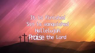 Nailed To The Cross ~ Rend Collective ~ lyric video