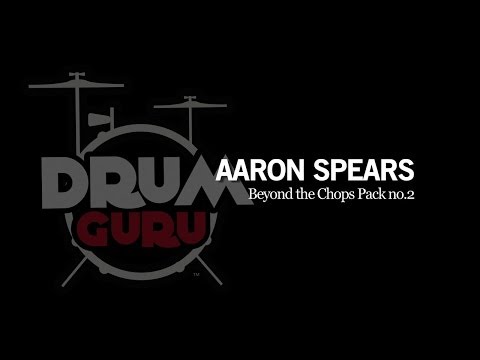 Drum Guru: Aaron Spears Beyond the Chops Pack 2
