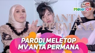 Parodi MeleTOP Anta Permana Dato' Sri Siti Nurhaliza | Jihan Muse | Nabil &amp; Neelofa