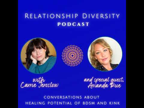 Ep. 043: Healing Through BDSM and Kink with Amanda Rue
